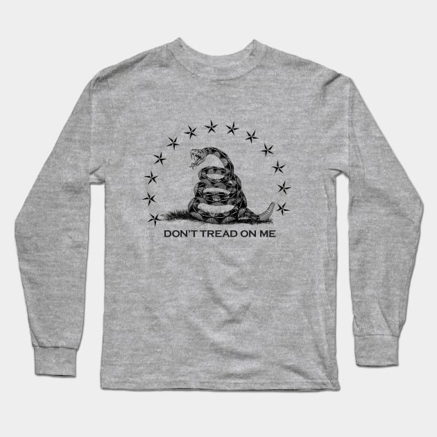 Dont Tread On Me - DTOM Long Sleeve T-Shirt by DDGraphits